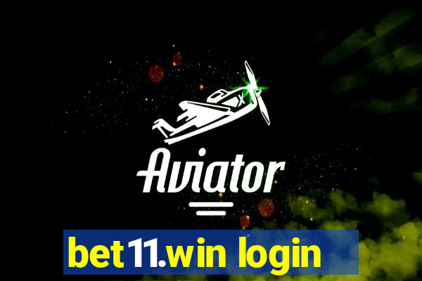 bet11.win login
